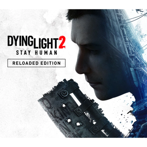 Dying Light 2: Stay Human - Reloaded Edition