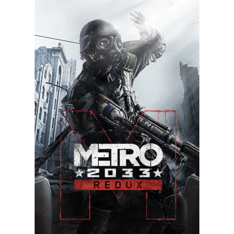 Metro 2033 Redux